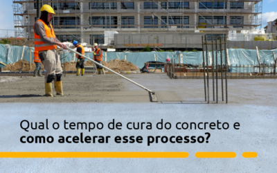 Qual o tempo de cura do concreto e como acelerar esse processo?